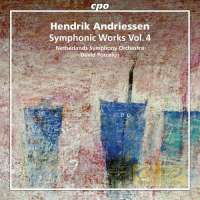 Andriessen: Symphonic Works Vol. 4 - Symphony No. 4